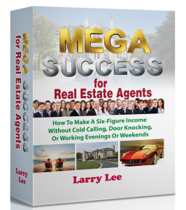 MEGA SUCCESS For Real Estate Agents